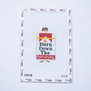 Burn Down the Patriarchy