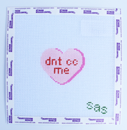 Don't CC Me Candy Heart