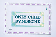 Only Child Syndrome
