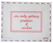 I'm Only Getting Prettier and Richer