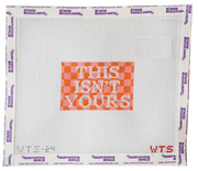 This Isn't Yours Luggage Tag
