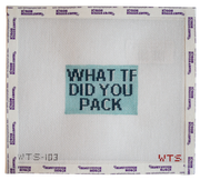 What TF Did You Pack Luggage Tag